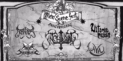 MED SCENE FEST | INCHIUVATU - LAMENTU - ULTIMA MISSA - MALEFICU SANTIFICATU - LAVA