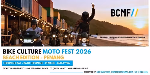 Bike Culture Moto Fest 2026 : Beach Edition - Penang