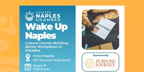 Wake Up Naples - Culture Counts: Building Better Workplaces in Paradise