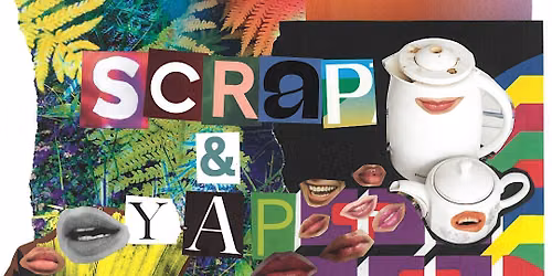 Scrap & Yap - 29 Oct 2026 \u2702\ufe0f Collage Workshop at The Three Legs Brewery