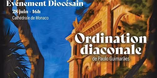 Ordination diaconale Paulo GUIMAR\u00c3ES