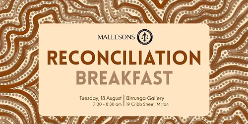 Mallesons x UQLS Reconciliation Breakfast