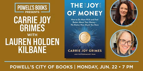 Powell's Presents: Carrie Joy Grimes in Conversation With Lauren Holden Kilbane