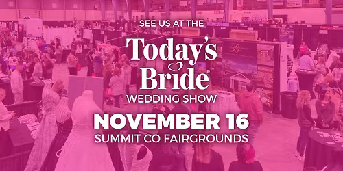November 16, 2025 Today's Bride Wedding Show