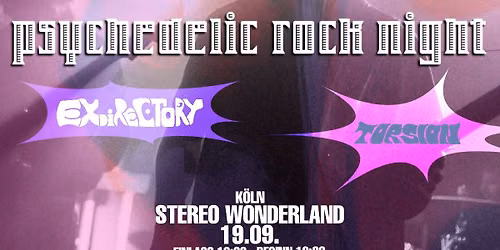 Psychedelic Rock Night | Exdirectory &amp; Torsion | K\u00f6ln, Stereo Wonderland