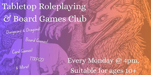 Tabletop Roleplaying & Board Games Club