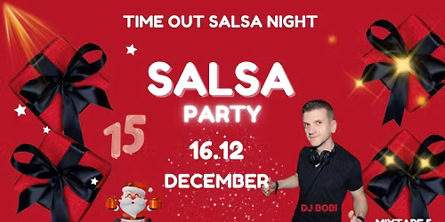 Time Out Salsa night & DJ BOBI at *mixtape* || 16.12 || 21:30