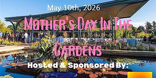 Mother's Day in the Gardens