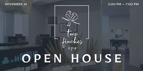 Discover Two Finch Spa: Open House Event