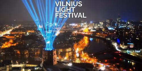 VILNIAUS \u0160VIES\u0172 FESTIVALIS 2027 I VILNIUS LIGHT FESTIVAL 2027