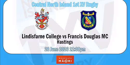 Lindisfarne College vs Francis Douglas Memorial College - CNI 1st XV Rugby - Game 30