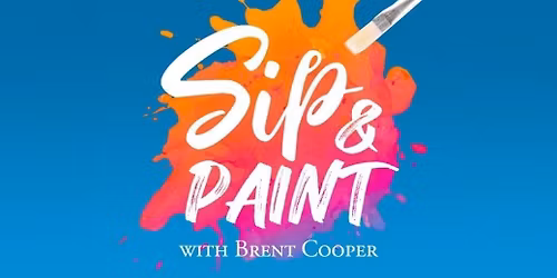 Sip & Paint w\/ Brent Cooper