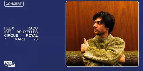 F\u00e9lix Radu \u00b7 Cirque Royal, Bruxelles 