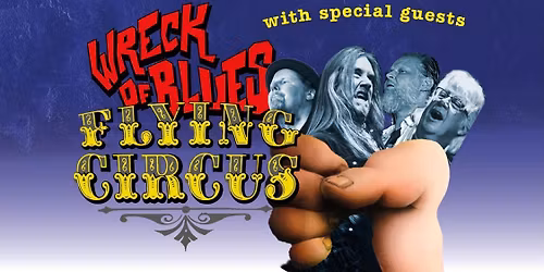 Wreck of Blues Flying Circus g\u00e4ster: Mange Andersson & Skanky Fred konferencier: Dr Rock