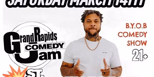 Grand Rapids Comedy Jam! STL INVASION!