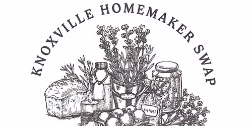 August Knoxville Homemaker Swap