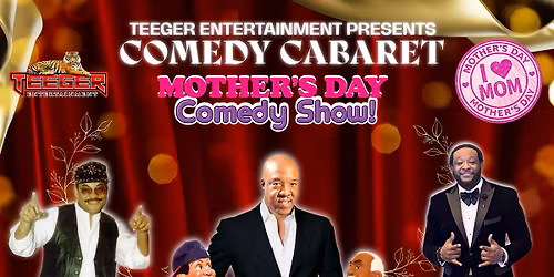 Teeger Entertainment Presents: Comedy Cabaret