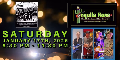 Tequila Rose returns to Riverside Inn Saturday January 17th!