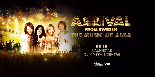 Arrival from Sweden The Music of ABBA | Valmier\u0101