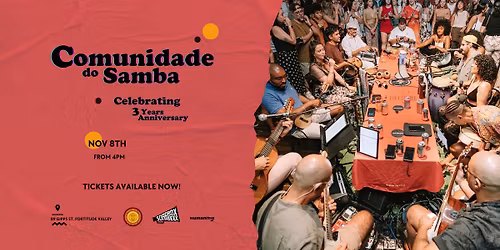 Comunidade do Samba - 3 Years Anniversary - Saturday 8\/11