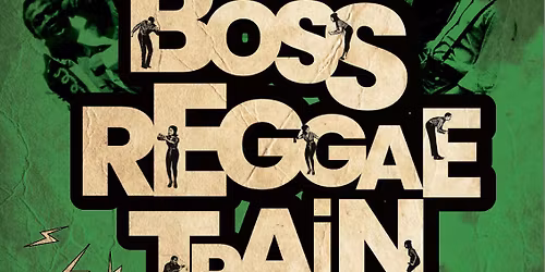 Boss Reggae Train Christmas Special 