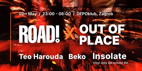 Road! #023 x Out of Place w\/ Insolate