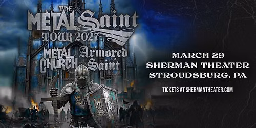 The Metal Saint Tour 2027 - Metal Church with Armored Saint