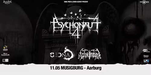 PSYCHONAUT 4 + Sedna + Scheintod \/ Live @Musigburg - Aarburg (CH)