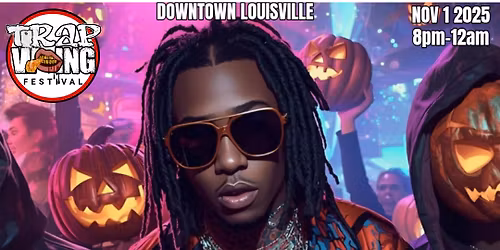 Trap Wing Fest Louisville - Halloween Party