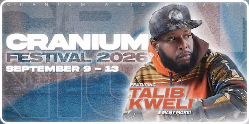 Cranium Festival Presents - Talib Kweli - Live Band Feature Performance