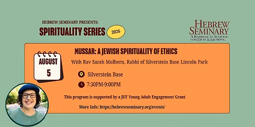 Mussar: A Jewish Spirituality of Ethics