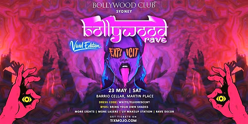 Bollywood Club Presents Bollywood Rave (Vivid Edition) at Barrio Cellar