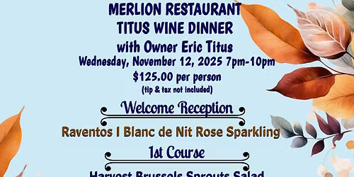 Titus Vineyards Wine Dinner With Owner Eric Titus
