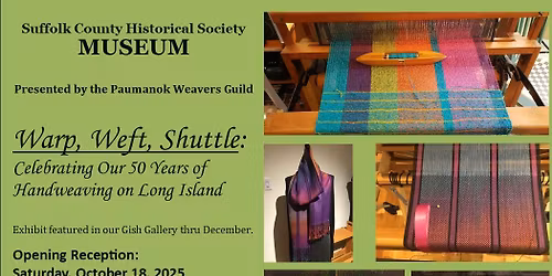 Paumanok Weavers Guild Expo!