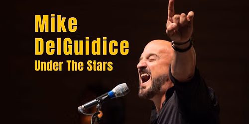 Mike DelGuidice Under The Stars