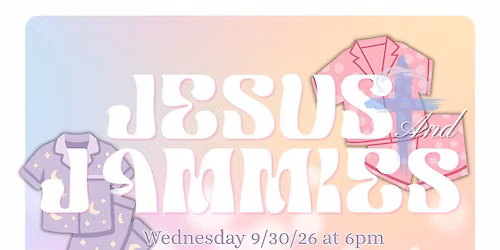 Jesus & Jammies