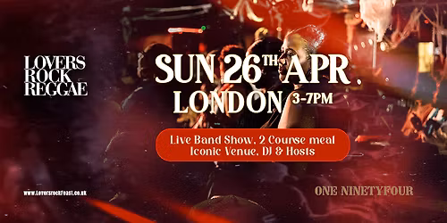Lovers Rock Reggae - Sunday Roast - Sun 26th April