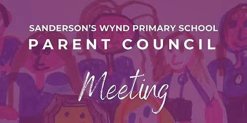 Parent Council Meeting - ONLINE