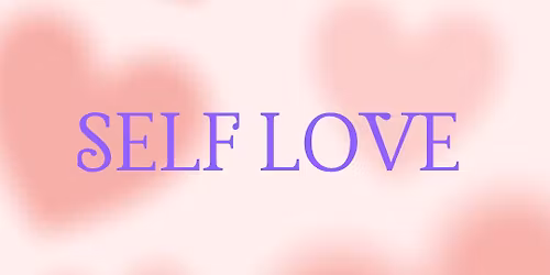 SELF-LOVE