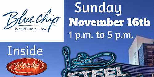Steel Country at Blue Chip Casino and Spa
