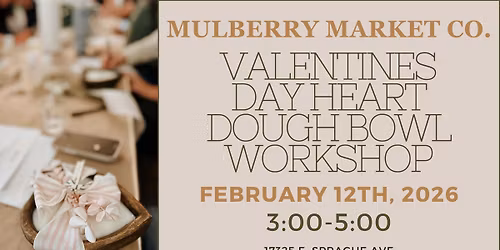 Valentine's Day Heart Dough Bowl Workshop!