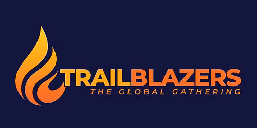 Trailblazers: The Global Gathering