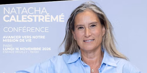 Conf\u00e9rence Natacha Calestr\u00e9m\u00e9 - Paris