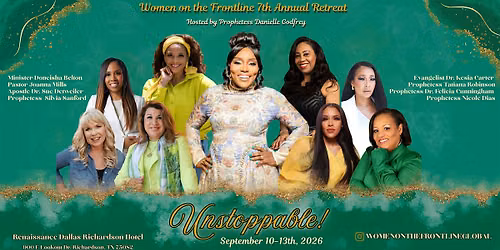 WOTF 7th Annual Retreat: UNSTOPPABLE