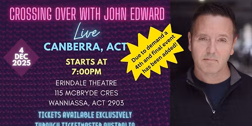 Crossing Over with Psychic Medium John Edward live in Canberra, ACT!