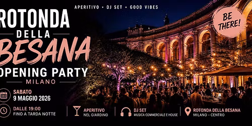 Rotonda della Besana Opening Party Milano -