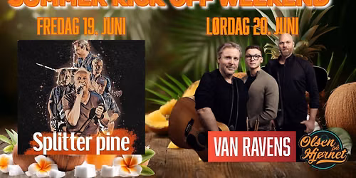 Summer Kick Off Weekend m\/ van Ravens