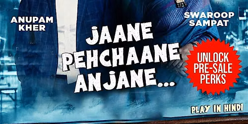 Padma Bhushan Anupam Kher LIVE | Jaane Pehchaane Anjaane- A Stage Play