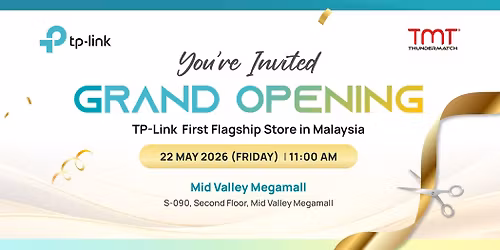 TP-Link Flagship Store Grand Opening @ Mid Valley Megamall