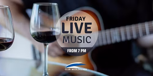 Friday Nights at Club Mooloolaba - Raffles & Live Music